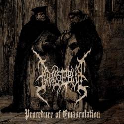 Baalsebub : Procedure of Emasculation